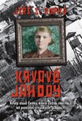 Kniha: Krvavé jahody (Jiří S. Kupka). Mladá fronta, 2008 Kniha: Krvavé jahody (Jiří S. Kupka). Mladá fronta, 2008