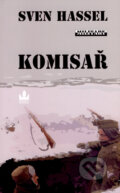 Kniha: Komisař (Sven Hassel). Baronet, 2008 Kniha: Komisař (Sven Hassel). Baronet, 2008