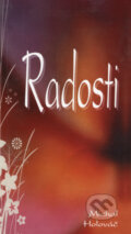 Kniha: Radosti (Michal Holováč). Eko-konzult, 2008 Kniha: Radosti (Michal Holováč). Eko-konzult, 2008