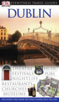 Kniha: Dublin (Dorling Kindersley). Dorling Kindersley, 2005 Kniha: Dublin (Dorling Kindersley). Dorling Kindersley, 2005