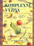 Kniha: Komplexní výživa (Michael Sharon). Pragma, 2006 Kniha: Komplexní výživa (Michael Sharon). Pragma, 2006