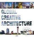 Kniha: Global Creative Architecture (Links). Links, 2008 Kniha: Global Creative Architecture (Links). Links, 2008
