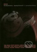 Meze formalizace, analytičnosti a prostoročasu - Kolektív autorov, Filosofia, 2008