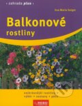 Kniha: Balkonové rostliny (Eva-Maria Geiger). Rebo, 2008 Kniha: Balkonové rostliny (Eva-Maria Geiger). Rebo, 2008