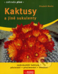 Kniha: Kaktusy a jiné sukulenty (Elisabeth Manke). Rebo, 2008 Kniha: Kaktusy a jiné sukulenty (Elisabeth Manke). Rebo, 2008