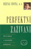 Kniha: Perfektní zažívání (Deepak Chopra). Pragma, 1995 Kniha: Perfektní zažívání (Deepak Chopra). Pragma, 1995