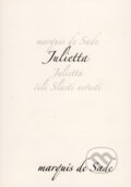 Kniha: Julietta (Marquis de Sade). Dybbuk, 2007 Kniha: Julietta (Marquis de Sade). Dybbuk, 2007
