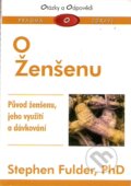 Kniha: O ženšenu (Stephen Fulder). Pragma, 2002 Kniha: O ženšenu (Stephen Fulder). Pragma, 2002