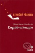 Kniha: Kognitivní terapie (Michael Neenan a Windy Dryden). Portál, 2008 Kniha: Kognitivní terapie (Michael Neenan a Windy Dryden). Portál, 2008