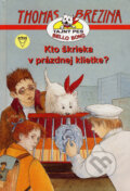 Kniha: Kto škrieka v prázdnej klietke? (Thomas C. Brezina). Arkus, 2008 Kniha: Kto škrieka v prázdnej klietke? (Thomas C. Brezina). Arkus, 2008