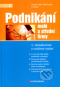 Kniha: Podnikání malé a střední firmy (Jaromír Veber, Jitka Srpová a kolektiv). Grada, 2008 Kniha: Podnikání malé a střední firmy (Jaromír Veber, Jitka Srpová a kolektiv). Grada, 2008