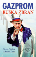 Kniha: Gazprom. Ruská zbraň (Michail Zygar a Valerij Paňuškin). Kalligram, 2008 Kniha: Gazprom. Ruská zbraň (Michail Zygar a Valerij Paňuškin). Kalligram, 2008