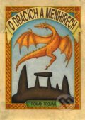 Kniha: O dracích a menhirech (Roman Troják). Oftis, 2008 Kniha: O dracích a menhirech (Roman Troják). Oftis, 2008
