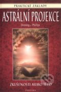 Astrální projekce - Melita Denning, Osborne Phillips, Fontána, 2005