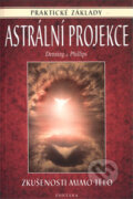 Kniha: Astrální projekce (Melita Denning a Osborne Phillips). Fontána, 2005 Kniha: Astrální projekce (Melita Denning a Osborne Phillips). Fontána, 2005