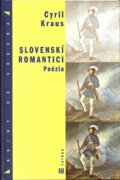 Kniha: Slovenskí romantici - Poézia (Cyril Kraus). Tatran, 2008 Kniha: Slovenskí romantici - Poézia (Cyril Kraus). Tatran, 2008