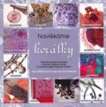 Kniha: Navlékáme korálky (Sara Withersová a Stephanie Burnham). Metafora, 2008 Kniha: Navlékáme korálky (Sara Withersová a Stephanie Burnham). Metafora, 2008