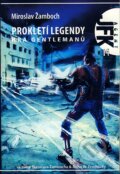Kniha: Prokletí legendy - Hra gentlemanů (Miroslav Žamboch), 2008 Kniha: Prokletí legendy - Hra gentlemanů (Miroslav Žamboch), 2008