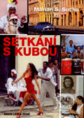 Kniha: Setkání s Kubou (Marian S. Sucha). Mladá fronta, 2008 Kniha: Setkání s Kubou (Marian S. Sucha). Mladá fronta, 2008