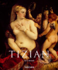 Kniha: Tizian (Ian G. Kennedy). Taschen, 2008 Kniha: Tizian (Ian G. Kennedy). Taschen, 2008