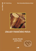 Kniha: Základy finančního práva (Jaroslav Hloušek a Josef Kuchta). Key publishing, 2007 Kniha: Základy finančního práva (Jaroslav Hloušek a Josef Kuchta). Key publishing, 2007