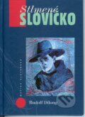 Kniha: Stlmené slovíčko (Rudolf Dilong). Matica slovenská, 2008 Kniha: Stlmené slovíčko (Rudolf Dilong). Matica slovenská, 2008