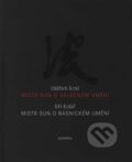 Kniha: Mistr Sun o válečném umění, Mistr Sun o básnickém umění (Oldřich Král a Jiří Kolář). Dokořán, 2008 Kniha: Mistr Sun o válečném umění, Mistr Sun o básnickém umění (Oldřich Král a Jiří Kolář). Dokořán, 2008