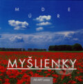 Kniha: Múdre myšlienky (AB ART press). AB ART press, 2008 Kniha: Múdre myšlienky (AB ART press). AB ART press, 2008