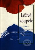 Kniha: Léčivé koupele (Milli D. Austin). Pragma, 1997 Kniha: Léčivé koupele (Milli D. Austin). Pragma, 1997