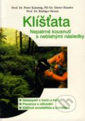 Kniha: Klíšťata (Peter Kimmig, Dieter Hassler a Rüdiger Braun). Pragma, 2003 Kniha: Klíšťata (Peter Kimmig, Dieter Hassler a Rüdiger Braun). Pragma, 2003