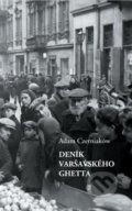 Kniha: Deník varšavského ghetta (Adam Czerniaków). Sefer, 2018 Kniha: Deník varšavského ghetta (Adam Czerniaków). Sefer, 2018