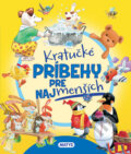 Kniha: Kratučké príbehy pre najmenších, 2018 Kniha: Kratučké príbehy pre najmenších, 2018