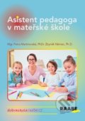 Kniha: Asistent pedagoga v mateřské škole (Petra Martinovská a Zbyněk Němec). Raabe CZ, 2018 Kniha: Asistent pedagoga v mateřské škole (Petra Martinovská a Zbyněk Němec). Raabe CZ, 2018