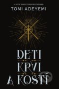 Kniha: Deti krvi a kostí (Tomi Adeyemi), 2019 Kniha: Deti krvi a kostí (Tomi Adeyemi), 2019