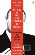 Kniha: Nothing is True and Everything is Possible (Peter Pomerantsev). Faber and Faber, 2017 Kniha: Nothing is True and Everything is Possible (Peter Pomerantsev). Faber and Faber, 2017