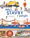 Kniha: Naj... stavby v pohybe (Anne-Sophie Baumann). Svojtka&Co., 2018 Kniha: Naj... stavby v pohybe (Anne-Sophie Baumann). Svojtka&Co., 2018
