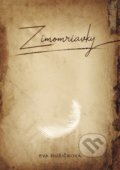 Kniha: Zimomriavky (Eva Dušičková). inspira publishing, 2018 Kniha: Zimomriavky (Eva Dušičková). inspira publishing, 2018