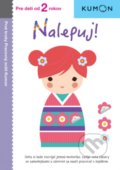 Kniha: Nalepuj! (Toshihiko Karakida). Svojtka&Co., 2019 Kniha: Nalepuj! (Toshihiko Karakida). Svojtka&Co., 2019