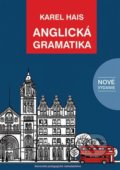 Kniha: Anglická gramatika (Karel Hais). SPN - Mladé letá, 2018 Kniha: Anglická gramatika (Karel Hais). SPN - Mladé letá, 2018