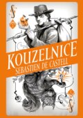 Kniha: Divotvůrce: Kouzelnice (Sebastien de Castell), 2019 Kniha: Divotvůrce: Kouzelnice (Sebastien de Castell), 2019