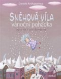 Kniha: Sněhová víla (Daniela Krolupperová). Portál, 2018 Kniha: Sněhová víla (Daniela Krolupperová). Portál, 2018