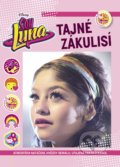 Kniha: Soy Luna: Tajné zákulisí (Egmont ČR). Egmont ČR, 2019 Kniha: Soy Luna: Tajné zákulisí (Egmont ČR). Egmont ČR, 2019