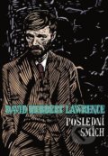 Kniha: Poslední smích (David Herbert Lawrence). Argo, 2018 Kniha: Poslední smích (David Herbert Lawrence). Argo, 2018