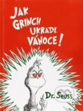 Kniha: Jak Grinch ukradl Vánoce (Dr. Seusse). Drobek, 2018 Kniha: Jak Grinch ukradl Vánoce (Dr. Seusse). Drobek, 2018
