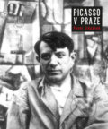 Kniha: Picasso v Praze (Pavel Štěpánek). Universum, 2019 Kniha: Picasso v Praze (Pavel Štěpánek). Universum, 2019