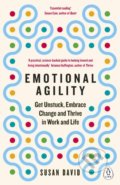 Kniha: Emotional Agility (Susan David). Penguin Books, 2017 Kniha: Emotional Agility (Susan David). Penguin Books, 2017