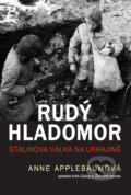 Kniha: Rudý hladomor (Anne Applebaum), 2018 Kniha: Rudý hladomor (Anne Applebaum), 2018