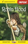 Kniha: Robin Hood (INFOA). INFOA, 2018 Kniha: Robin Hood (INFOA). INFOA, 2018