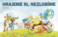Kniha: Hrajeme si - nezlobíme (Ondřej Müller). Albatros CZ, 2019 Kniha: Hrajeme si - nezlobíme (Ondřej Müller). Albatros CZ, 2019