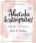 Kniha: Abeceda krasopsaní (Tanja Cappell). Esence, 2018 Kniha: Abeceda krasopsaní (Tanja Cappell). Esence, 2018
